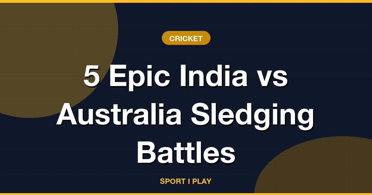 5 Epic India vs Australia Sledging Battles