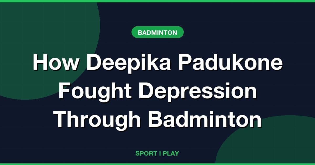 How Deepika Padukone Fought Depression Through Badminton