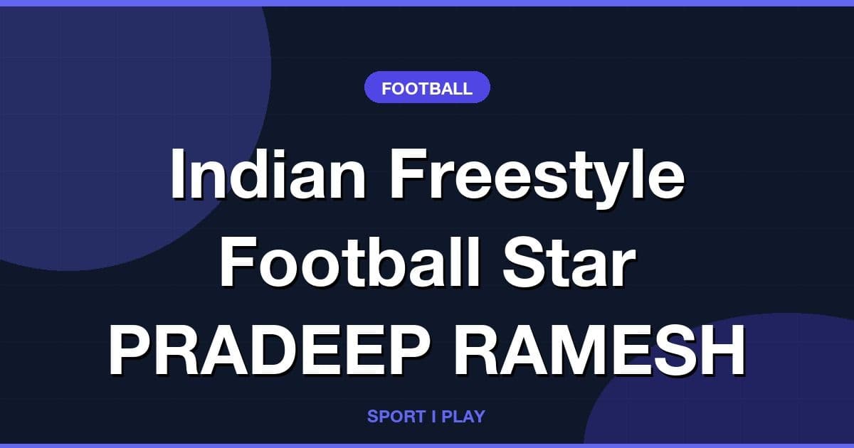 Indian Freestyle Football Star PRADEEP RAMESH