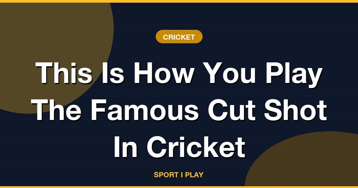 This Is How You Play The Famous Cut Shot In Cricket