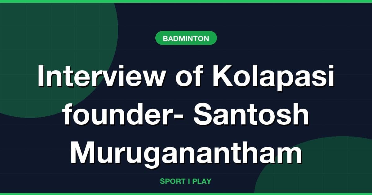 Interview of Kolapasi founder- Santosh Muruganantham