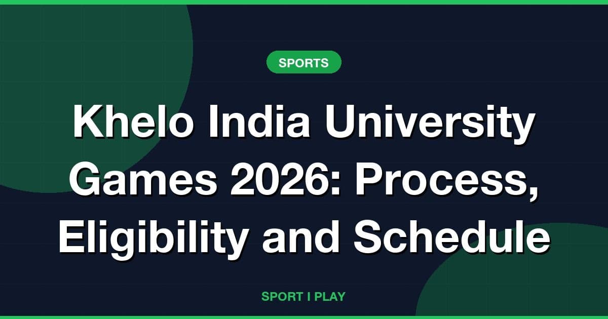Khelo India University Games 2026: Process, Eligibility and Schedule